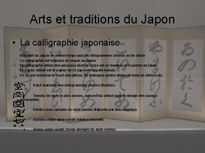 Arts et traditions du Japon • La calligraphie japonaise - Introduit au Japon en