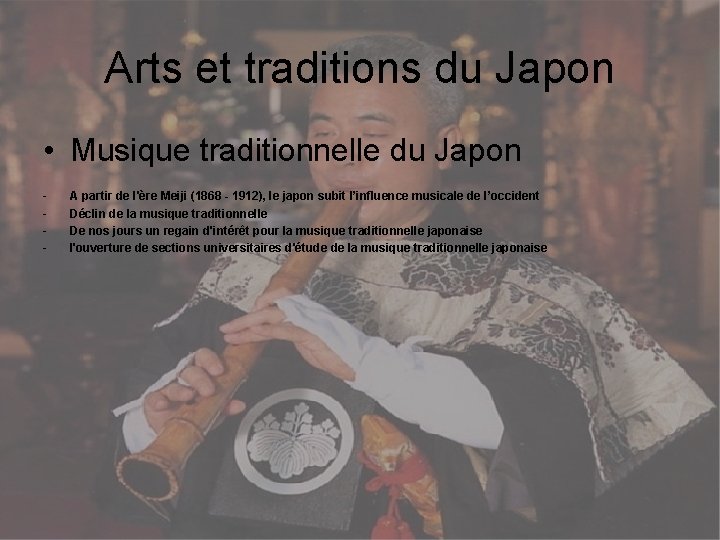 Arts et traditions du Japon • Musique traditionnelle du Japon - A partir de