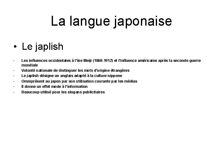 La langue japonaise • Le japlish - Les influences occidentales à l'ère Meiji (1868