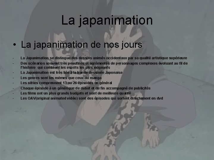 La japanimation • La japanimation de nos jours - - La Japanimation se distingue