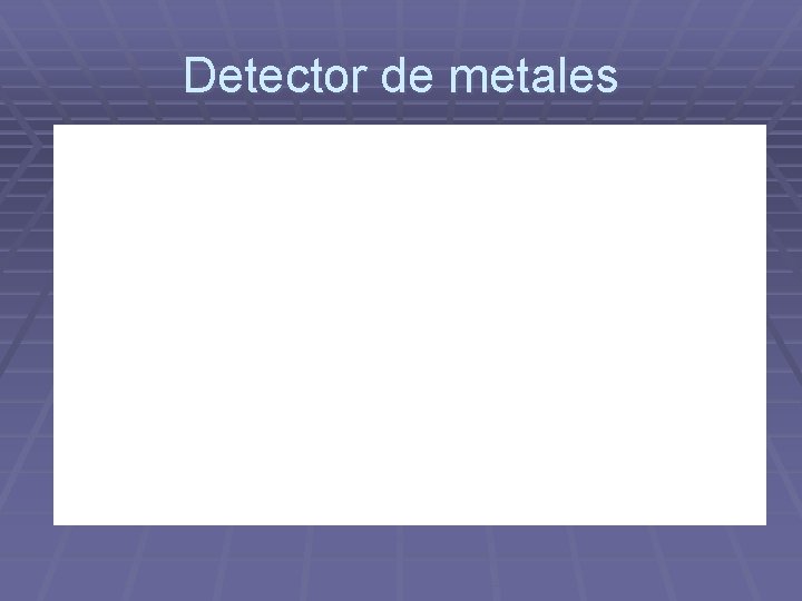 Detector de metales 