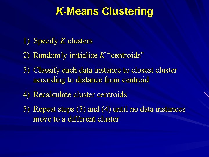 A Genetic Algorithm Approach to KMeans Clustering Craig