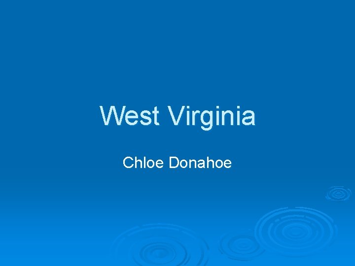 West Virginia Chloe Donahoe 