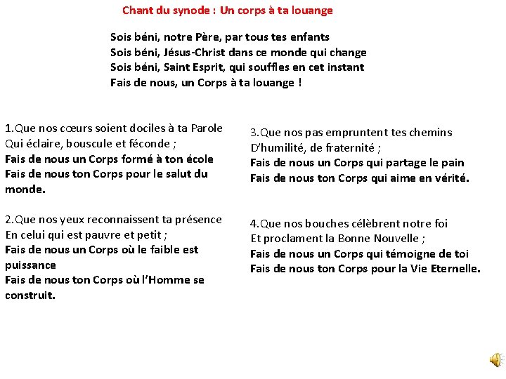 Chant du synode : Un corps à ta louange Sois béni, notre Père, par