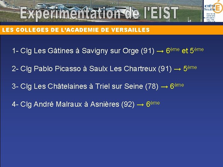 LES COLLEGES DE L’ACADEMIE DE VERSAILLES 1 - Clg Les Gâtines à Savigny sur