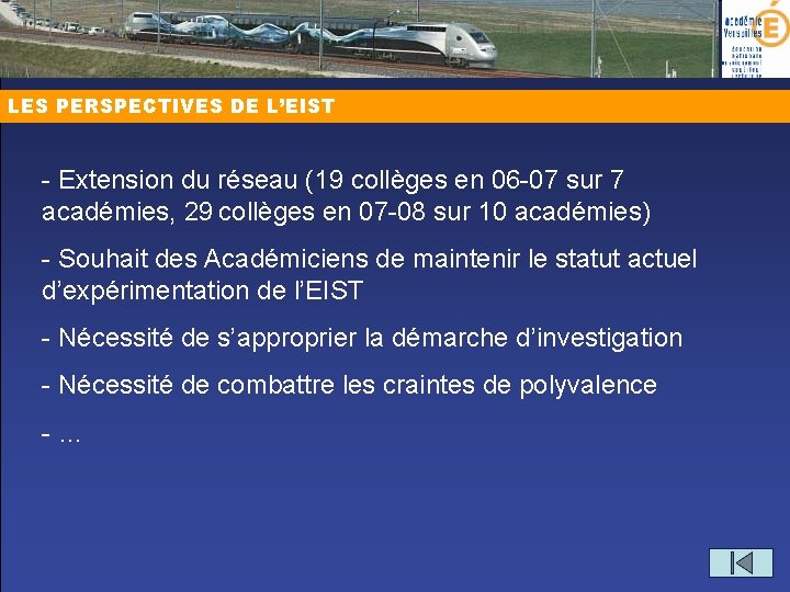 LES PERSPECTIVES DE L’EIST - Extension du réseau (19 collèges en 06 -07 sur