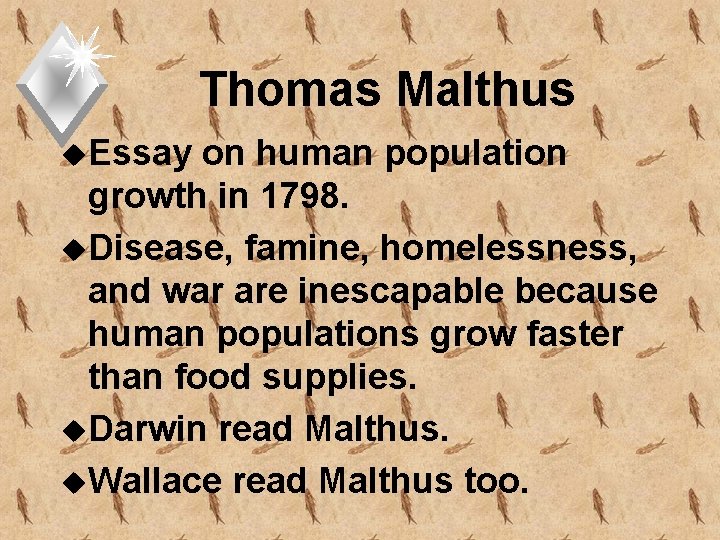 Thomas Malthus u. Essay on human population growth in 1798. u. Disease, famine, homelessness,