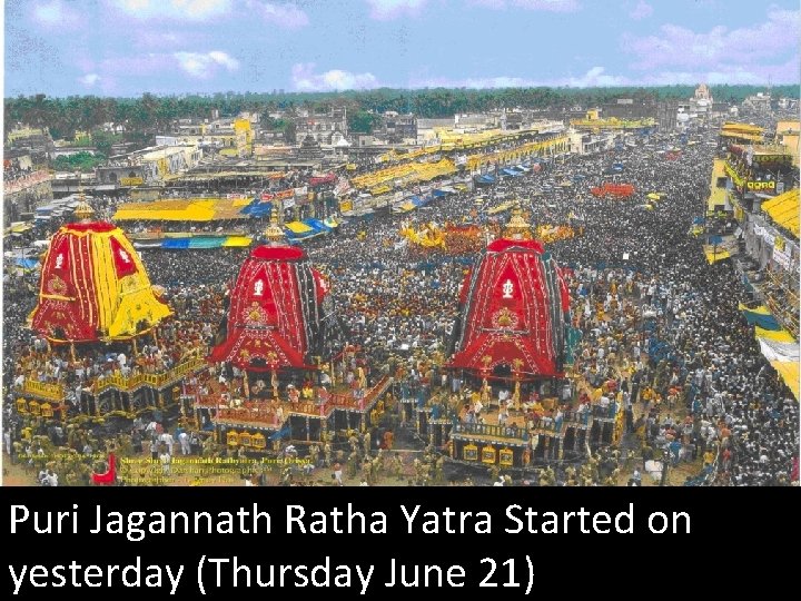 Puri Jagannath Ratha Yatra Started on yesterday (Thursday June 21) 1 