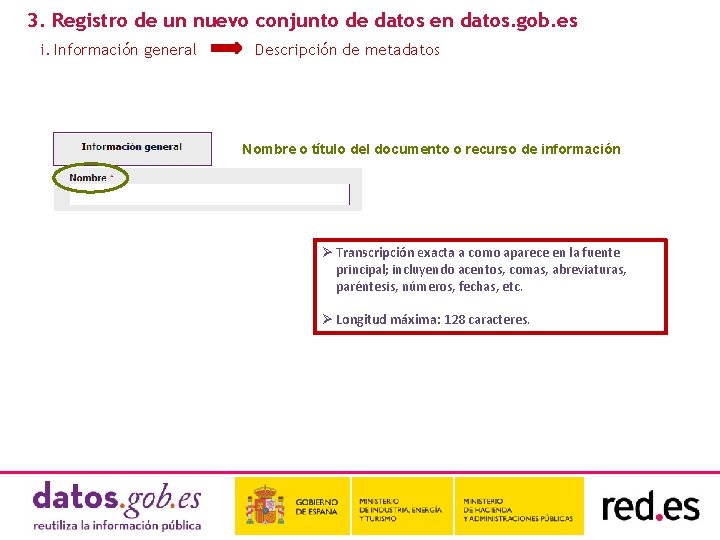 3. Registro de un nuevo conjunto de datos en datos. gob. es i. Información