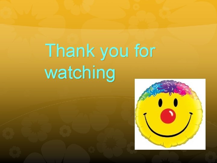 Thank you for watching 