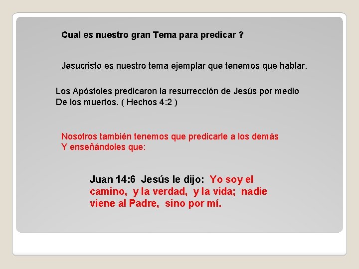 Cual es nuestro gran Tema para predicar ? Jesucristo es nuestro tema ejemplar que