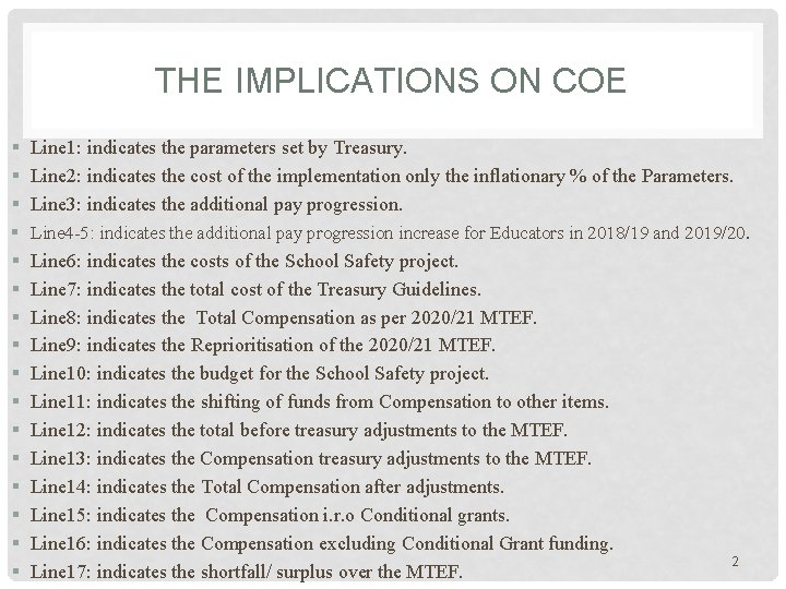 THE IMPLICATIONS ON COE § Line 1: indicates the parameters set by Treasury. §