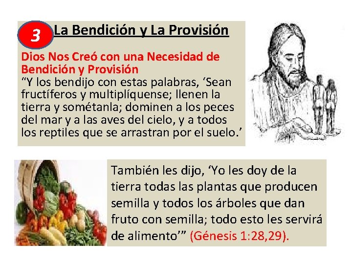 3 La Bendición y La Provisión Dios Nos Creó con una Necesidad de Bendición