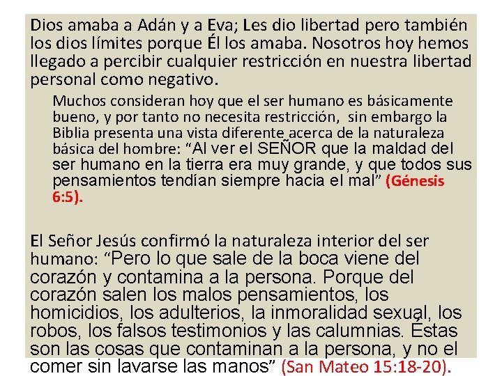 Dios amaba a Adán y a Eva; Les dio libertad pero también los dios