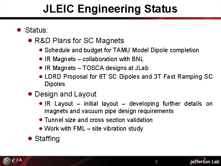 JLEIC Engineering Status: R&D Plans for SC Magnets Schedule and budget for TAMU Model