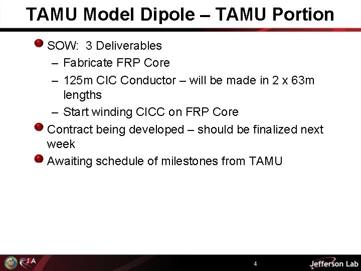 TAMU Model Dipole – TAMU Portion SOW: 3 Deliverables – Fabricate FRP Core –