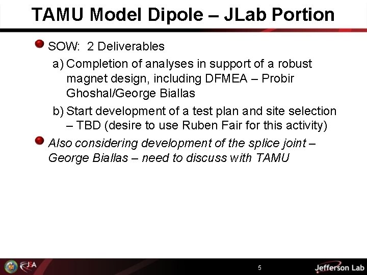 TAMU Model Dipole – JLab Portion SOW: 2 Deliverables a) Completion of analyses in