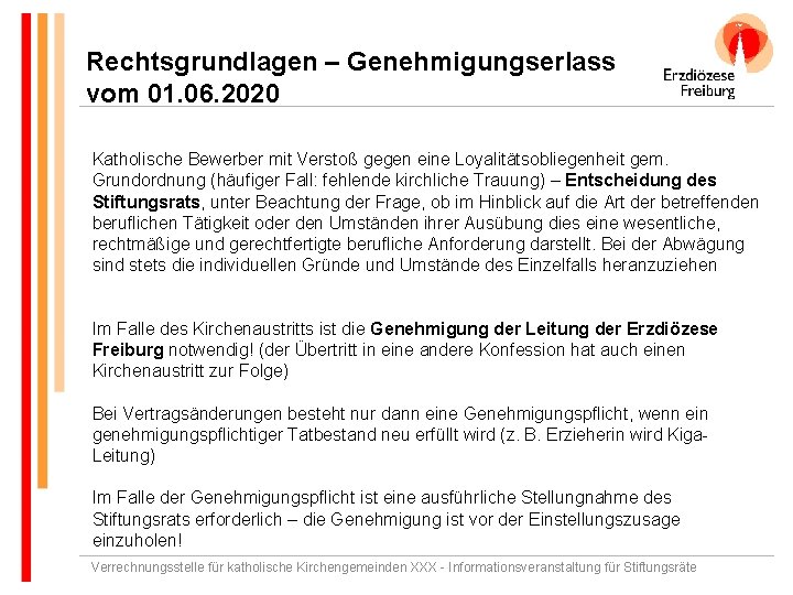 Rechtsgrundlagen – Genehmigungserlass vom 01. 06. 2020 Katholische Bewerber mit Verstoß gegen eine Loyalitätsobliegenheit