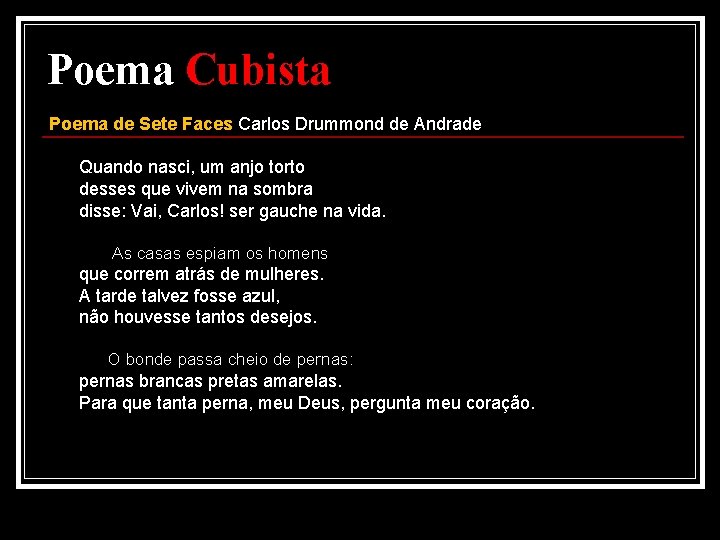 Poema Cubista Poema de Sete Faces Carlos Drummond de Andrade Quando nasci, um anjo