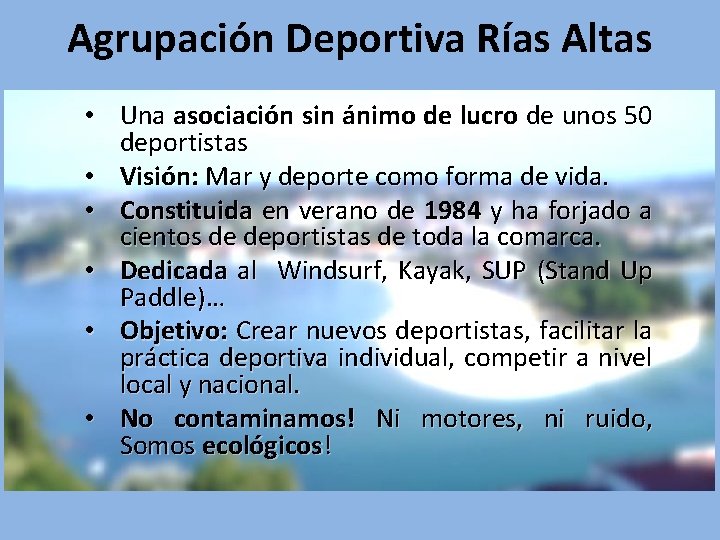 Agrupación Deportiva Rías Altas • Una asociación sin ánimo de lucro de unos 50