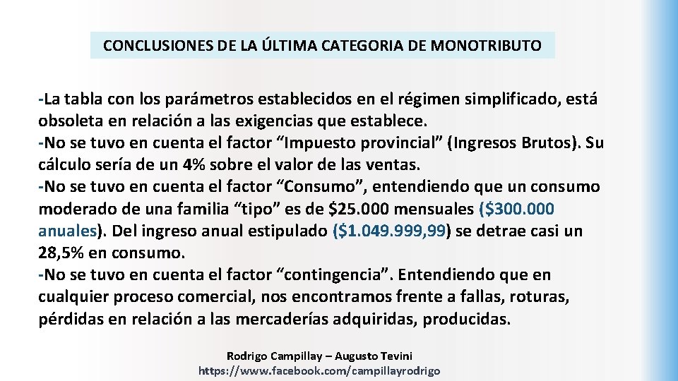 CONCLUSIONES DE LA ÚLTIMA CATEGORIA DE MONOTRIBUTO -La tabla con los parámetros establecidos en