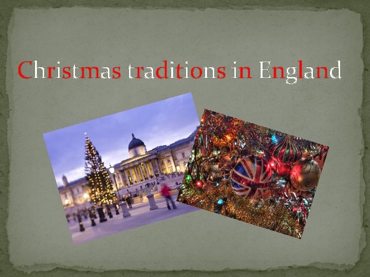 Christmas traditions in England 