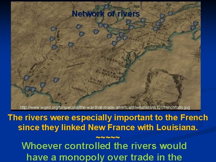 Causes of Conflict between the French English n