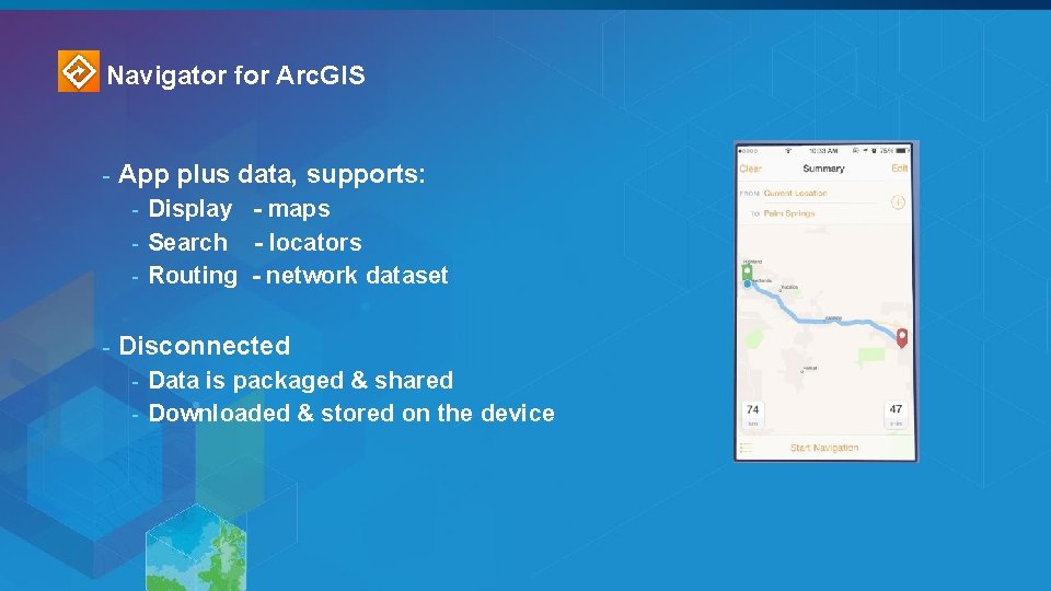 Navigator for Arc. GIS - App plus data, supports: Display - maps - Search