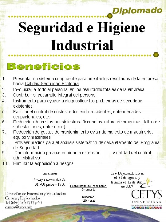 Seguridad e Higiene Industrial 1. 2. 3. 4. 5. 6. 7. 8. 9. 10.
