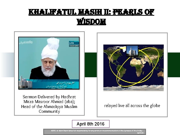 Khalifatul masih ii: Pearls of Wisdom Sermon Delivered by Hadhrat Mirza Masroor Ahmad (aba);