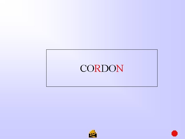 CORDON 