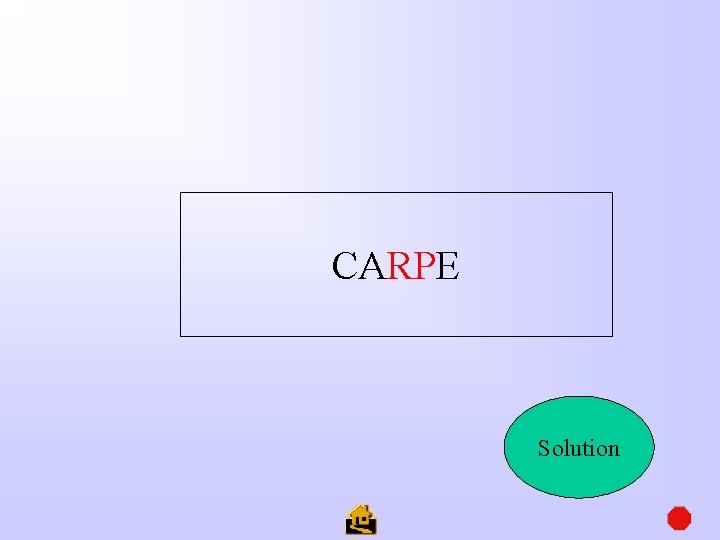 CARPE Solution 