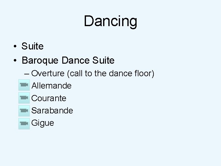 Dancing • Suite • Baroque Dance Suite – Overture (call to the dance floor)