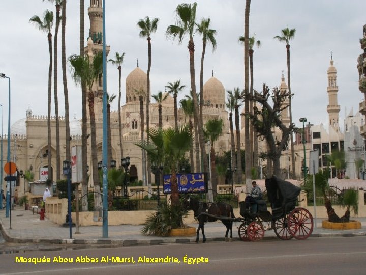 Mosquée Abou Abbas Al-Mursi, Alexandrie, Égypte 