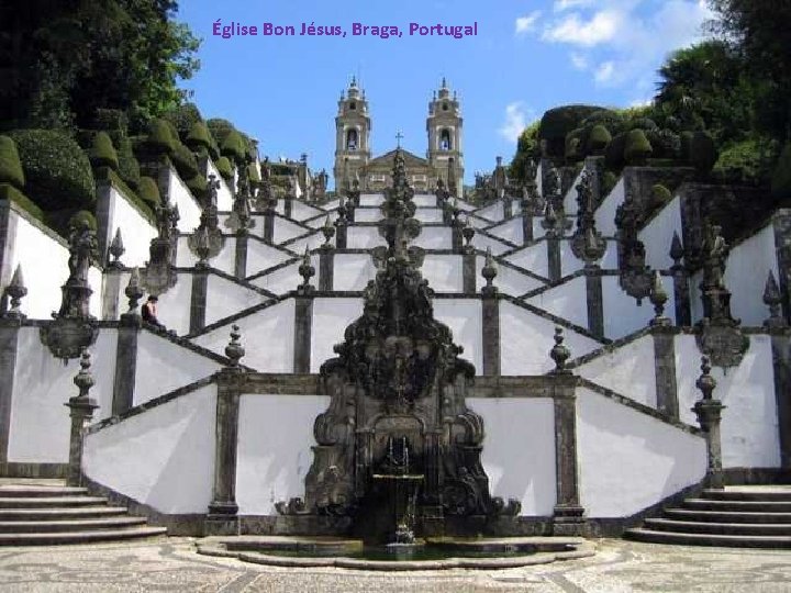 Église Bon Jésus, Braga, Portugal 