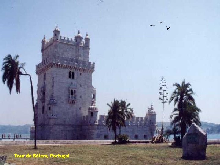 Tour de Bélem, Portugal 