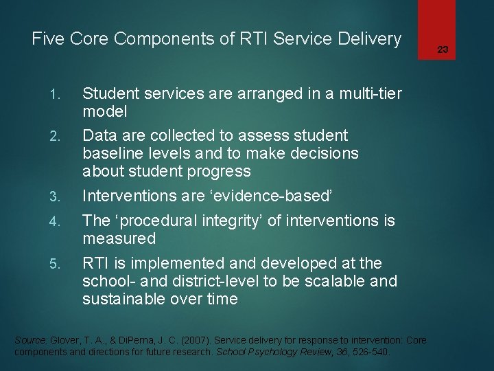 Five Core Components of RTI Service Delivery 1. 2. 3. 4. 5. Student services