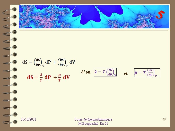 5 d’où 21/12/2021 Cours de thermodynamique M. Bouguechal En 21 et 49 