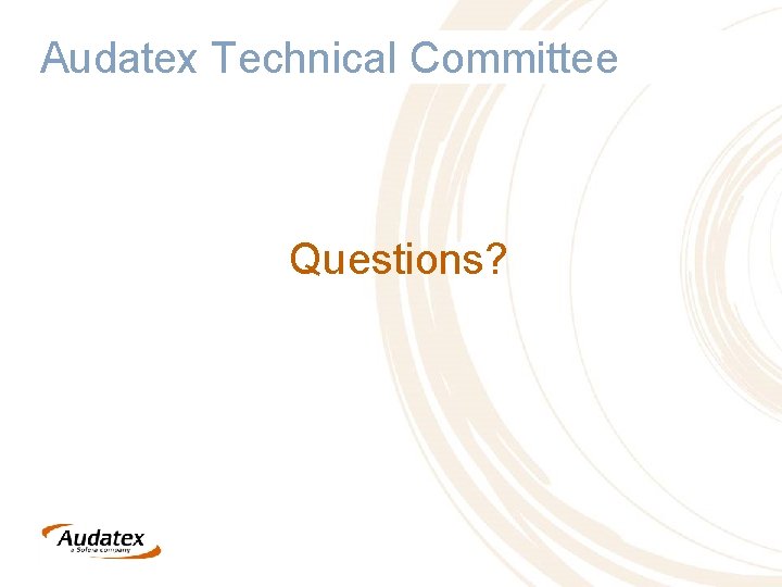 Audatex Technical Committee Questions? 