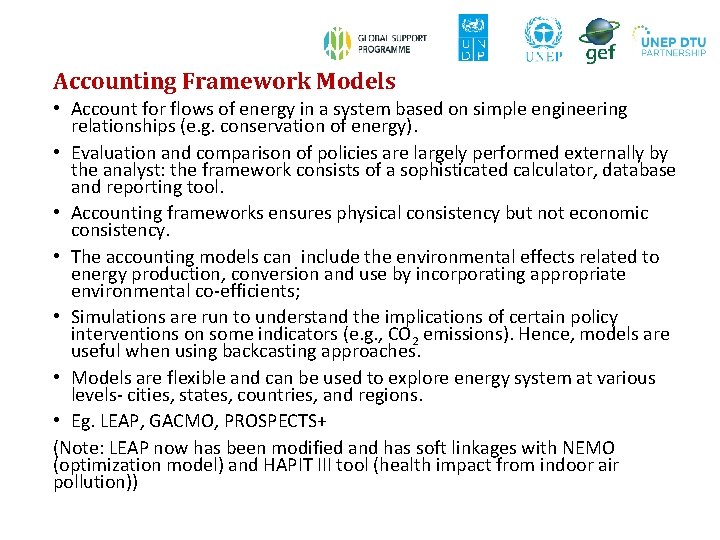 Accounting Framework Models • Account for flows of energy in a system based on Accounting Framework Models • Account for flows of energy in a system based on