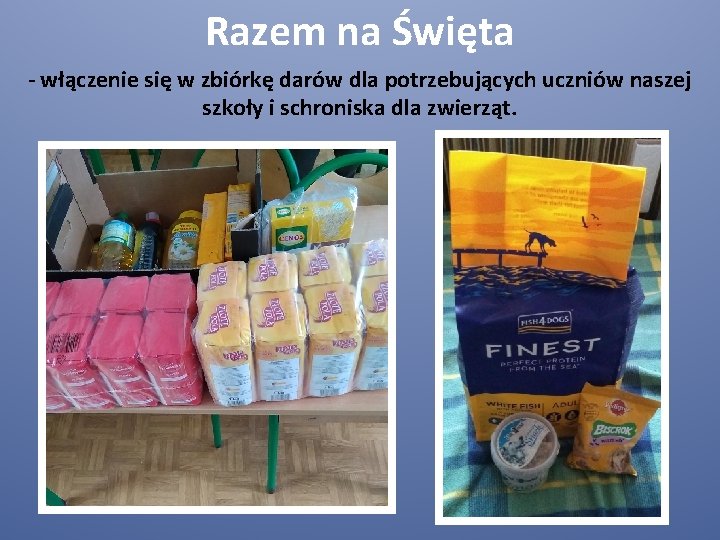 Razem na Święta - włączenie się w zbiórkę darów dla potrzebujących uczniów naszej szkoły