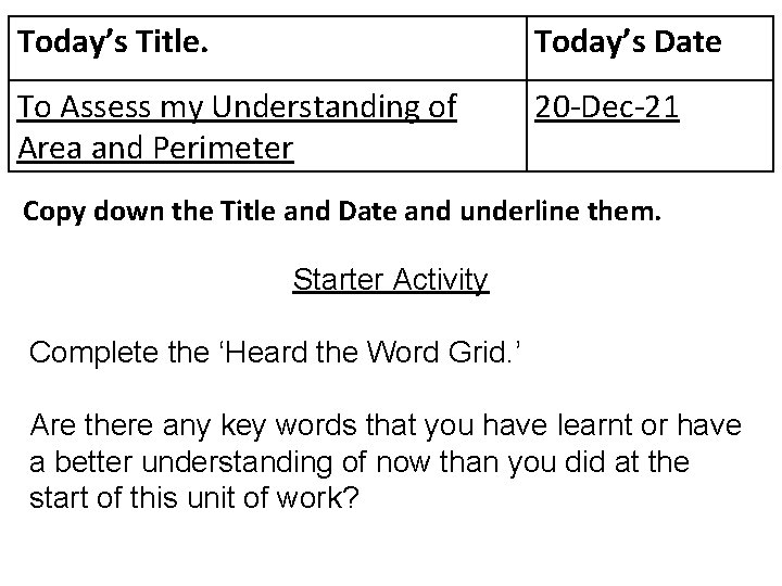 Today’s Title. Today’s Date To Assess my Understanding of Area and Perimeter 20 -Dec-21