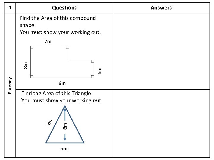 Questions 4 Answers Find the Area of this compound shape. You must show your