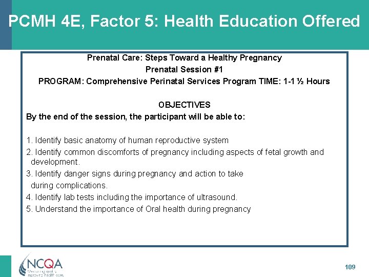 PCMH 4 E, Factor 5: Health Education Offered Prenatal Care: Steps Toward a Healthy