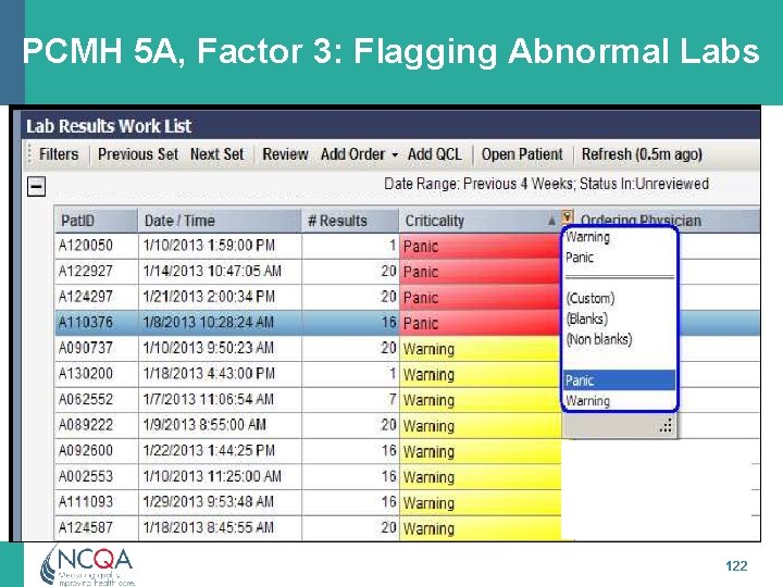 PCMH 5 A, Factor 3: Flagging Abnormal Labs 122 