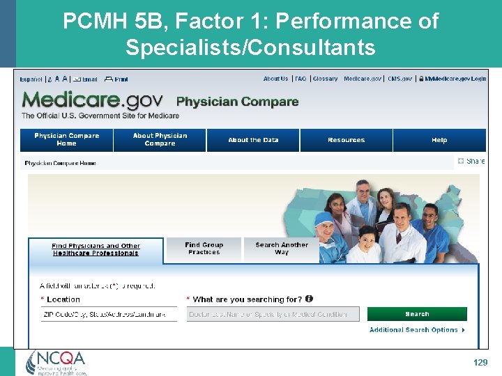 PCMH 5 B, Factor 1: Performance of Specialists/Consultants 129 