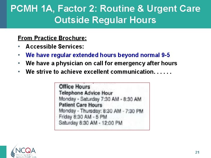 PCMH 1 A, Factor 2: Routine & Urgent Care Outside Regular Hours From Practice