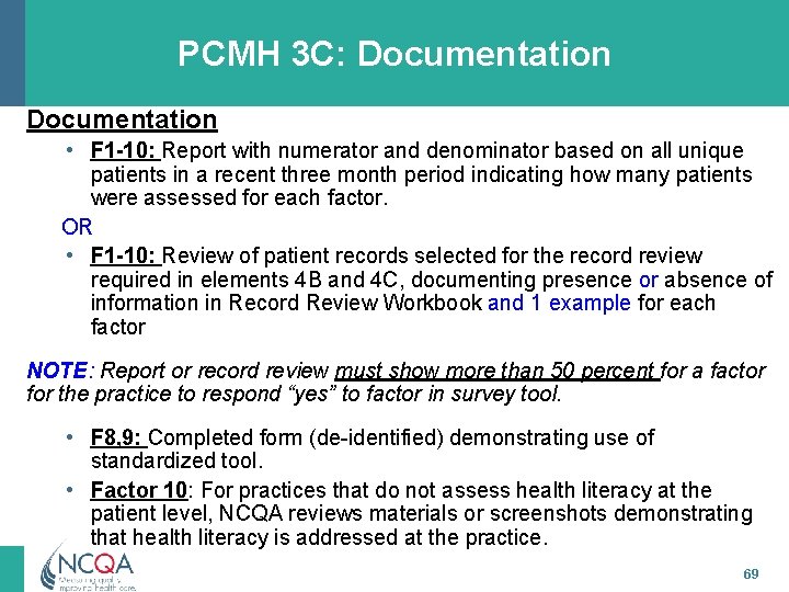 PCMH 3 C: Documentation • F 1 -10: Report with numerator and denominator based