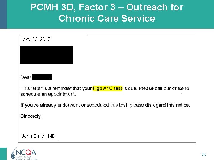 PCMH 3 D, Factor 3 – Outreach for Chronic Care Service May 20, 2015