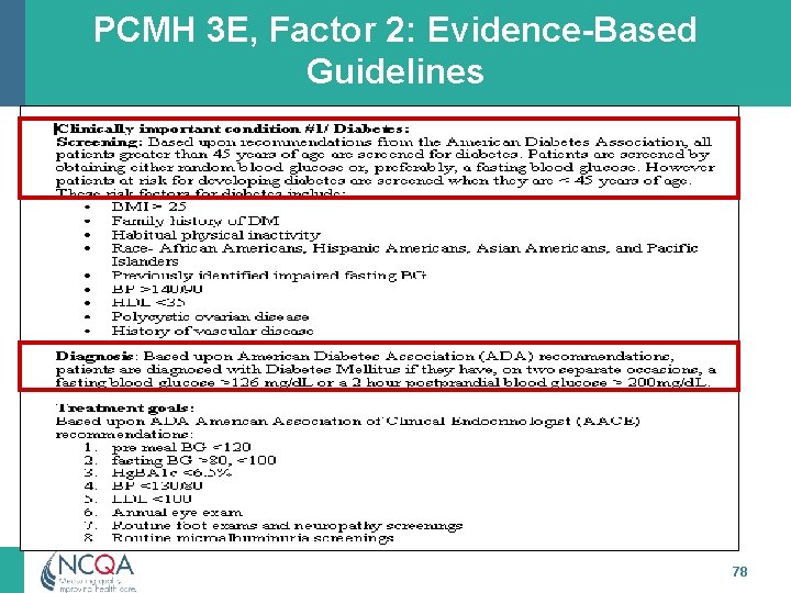 PCMH 3 E, Factor 2: Evidence-Based Guidelines 78 
